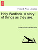 Holy Wedlock. A story of things as they are.