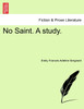 No Saint. A study.