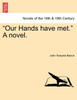Our Hands Have Met. a Novel.