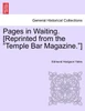 Pages in Waiting. [Reprinted from the "Temple Bar Magazine."]