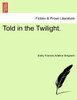 Told in the Twilight.