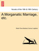 A Morganatic Marriage, Etc.