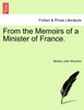From the Memoirs of a Minister of France.