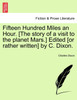 Fifteen Hundred Miles an Hour. [The story of a visit to the planet Mars.] Edited [or rather written] by C. Dixon.