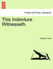 This Indenture Witnesseth. Vol. I.
