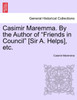 Casimir Maremma. By the Author of "Friends in Council" [Sir A. Helps], etc.Vol. II.