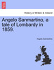 Angelo Sanmartino, a tale of Lombardy in 1859.