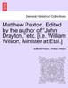 Matthew Paxton. Edited by the author of "John Drayton," etc. [i.e. William Wilson, Minister at Etal.]