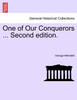 One of Our Conquerors ... Second edition.
