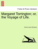 Margaret Torrington; or, the Voyage of Life.