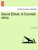 David Elliott. A Cornish story.