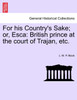 For his Country's Sake; or, Esca