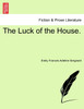 The Luck of the House.