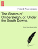 The Sisters of Ombersleigh, or, Under the South Downs.