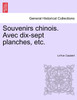 Souvenirs chinois. Avec dix-sept planches, etc.
