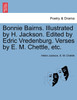 Bonnie Bairns. Illustrated by H. Jackson. Edited by Edric Vredenburg. Verses by E. M. Chettle, etc.