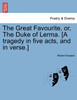 The Great Favourite, or, The Duke of Lerma. [A tragedy in five acts, and in verse.]