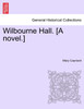 Wilbourne Hall. [A novel.]