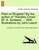Plain or Ringlets? By the author of "Handley Cross" [R. S. Surtees]. ... With illustrations by John Leech.