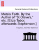 Meta's Faith. By the Author of "St Olave's," etc. [Eliza Tabor, afterwards Stephenson.]