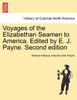 Voyages of the Elizabethan Seamen to America. Edited by E. J. Payne. Second edition