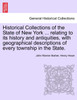 Historical Collections of the State of New York ... relating to its history and antiquities, with geographical descriptions of every township in the State.
