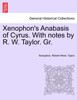 Xenophon's Anabasis of Cyrus. With notes by R. W. Taylor. Gr. BOOK II