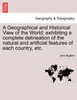 A Geographical and Historical View of the World
