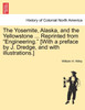 The Yosemite, Alaska, and the Yellowstone ... Reprinted from "Engineering." [With a preface by J. Dredge, and with illustrations.]