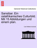 Sansibar. Ein ostafrikanisches Culturbild. Mit 15 Abbildungen und einem plan.