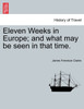 Eleven Weeks in Europe; and what may be seen in that time.