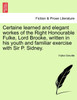 Certaine learned and elegant workes of the Right Honourable Fulke, Lord Brooke, written in his youth and familiar exercise with Sir P. Sidney.