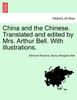 China and the Chinese. Translated and edited by Mrs. Arthur Bell. With illustrations.