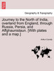 Journey to the North of India, overland from England, through Russia, Persia, and Affghaunistaun. [With plates and a map.] VOL. II