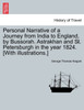 Personal Narrative of a Journey from India to England, by Bussorah. Astrakhan and St. Petersburgh in the year 1824. [With illustrations.]