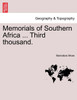 Memorials of Southern Africa ... Third thousand.