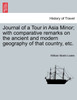 Journal of a Tour in Asia Minor; with comparative remarks on the ancient and modern geography of that country, etc.