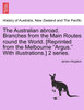 The Australian abroad. Branches from the Main Routes round the World. [Reprinted from the Melbourne "Argus." With illustrations.] 2 series.