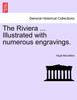 The Riviera ... Illustrated with numerous engravings.