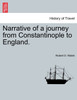 Narrative of a journey from Constantinople to England.