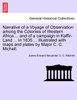 Narrative of a Voyage of Observation among the Colonies of Western Africa ... and of a campaign in Kaffir-Land ... in 1835 ... Illustrated with maps and plates by Major C. C. Michell.