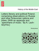 Letters literary and political Poland; comprising observations on Russia and other Sclavonian nations and tribes. [With an appendix and "specimens of music." By K. Lach-Szyrma.]