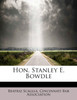 Hon. Stanley E. Bowdle