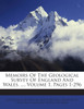 Memoirs Of The Geological Survey Of England And Wales. ..., Volume 1, Pages 1-296