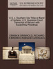 U.S. v. Southern Ute Tribe or Band of Indians. U.S. Supreme Court Transcript of Record with Supporting Pleadings