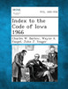 Index to the Code of Iowa 1966