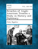 Breaches of Anglo-American Treaties a Study in History and Diplomacy