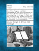 How West Virginia was Made Proceedings of the First Convention of the People Northwestern Virginia at Wheeling May 13, 14 and 15, 1861, and the Journal of the Second Convention of the People of Northwestern Virginia at Wheeling, which Assembled,...