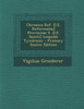Chronica Ref. [I.E. Reformatae] Provinciae S. [I.E. Sancti] Leopoldi Tyrolensis - Primary Source Edition