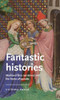 Fantastic histories